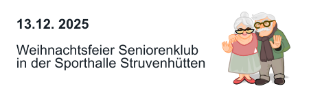 13.12. 2025  Weihnachtsfeier Seniorenklub in der Sporthalle Struvenhütten