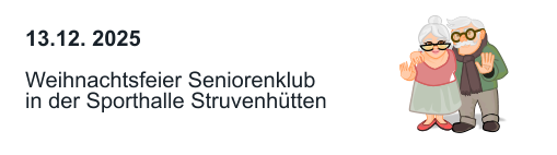 13.12. 2025  Weihnachtsfeier Seniorenklub in der Sporthalle Struvenhütten