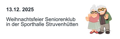 13.12. 2025  Weihnachtsfeier Seniorenklub in der Sporthalle Struvenhütten